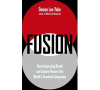 Denise Lee Yohn FUSION (Tascabile)