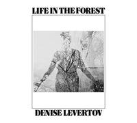Denise Levertov Life In the Forest (Tascabile)