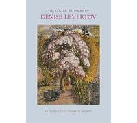 Denise Levertov The Collected Poems of Denise Levertov (Tascabile)