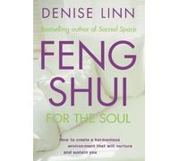 Denise Linn Feng Shui for the Soul (Tascabile)