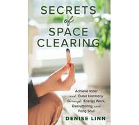 Denise Linn Secrets of Space Clearing (Tascabile)