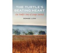 Denise Low The Turtle's Beating Heart (Copertina rigida) American Indian Lives