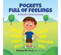 Denise M Paul Pockets Full of Feelings (Tascabile)