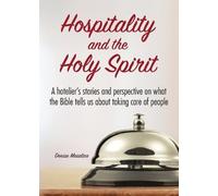 Denise Maiatico Hospitality and the Holy Spirit (Tascabile)