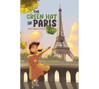 Denise Marcelle Moore The Green Hat in Paris (Tascabile)