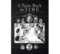 Denise Martin A Taste Back in Time (Copertina rigida)