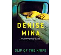 Denise Mina Slip of the Knife (Tascabile)