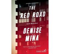 Denise Mina The Red Road (Copertina rigida) Alex Morrow