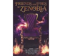Denise N Tapscott The Friends and Foes of Zenobia (Tascabile)