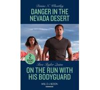 Denise N. Wheatley Tar Danger In The Nevada Desert / On The Run With (Tascabile)