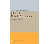 Denise Nowakowski Baker Julian of Norwich's Showings (Tascabile)