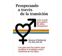 Denise O'Doherty Prosperando a través de la transición (Tascabile)
