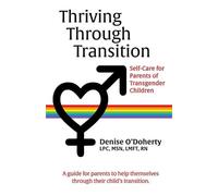 Denise O'Doherty Thriving through Transition (Tascabile)