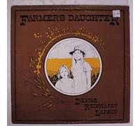 DENISE REINHARDT LARSON - farmer's daughter