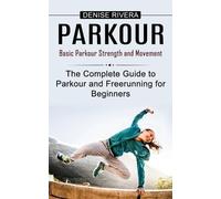 Denise Rivera Parkour (Tascabile)