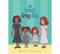 Denise Sampson The Great Gray Day (Tascabile)