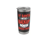 Denise Santa's Backup Nome di Natale personalizzato Denise Bicchiere termico in acciaio inox doppia parete