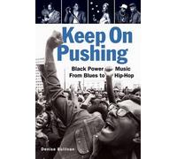 Denise Sullivan Keep On Pushing (Tascabile)