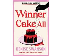 Denise Swanson Winner Cake All (Tascabile) Chef-to-Go Mysteries