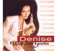 Denise - Wechsel der Gezeiten