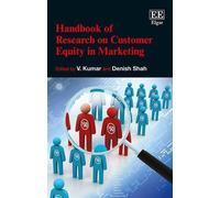 Denish Shah Handbook of Research on Customer Equity in Market (Copertina rigida)
