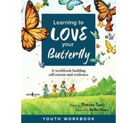Denisha Seals Learning to Love Your Butterfly (Tascabile)