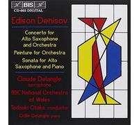 Denisov, Edison - Saxophone Concerto/Peinture/Saxophone Sonata