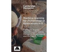 Denisse L. Argote Pedro A. López- Machine Learning for Archa (Copertina rigida)