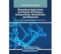 Deniz Eren Erişe Biomedical Applications and Toxicity of Polymers, (Tascabile)