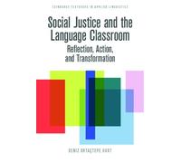 Deniz Ortaçtepe Har Social Justice and the Language Classroo (Copertina rigida)