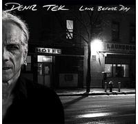 Deniz Tek – Long Before Day – Cobra