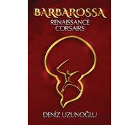 Deniz Uzunoğlu Barbarossa (Tascabile) Masters of the Mediterranean