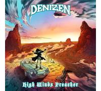 Denizen - High Wind Preacher