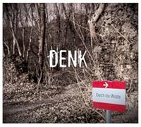Denk Durch die Wste-DENK (Vinyl LP)