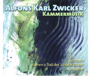 Denk/Hartmann/Daverio/Somm/Walker/+ Alfons Karl Zwicker: Chamber Music (CD)