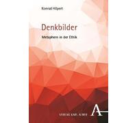 Denkbilder: Metaphern in der Ethik