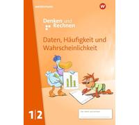 Denken Rechnen 1/2 Zusatzmaterialien. Daten, Häufigkeit und Wahrscheinlichkeit: Ausgabe 2017