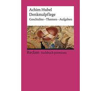 Denkmalpflege: Geschichte - Themen - Aufgaben. Eine Einführung: 19617