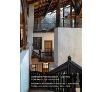 Denkmalpflege in Südtirol 2014-18-Tutela dei Beni culturali in Alto Adige 2014-18. Ediz. bilingue