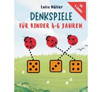 Denkspiele für Kinder von 4-6 Jahren: Fördert das frühe Denken