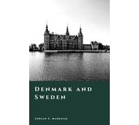 Denmark and Sweden: War, Rivalry, and the Fight for the Baltic