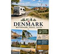 DENMARK MOTORHOME TRAVEL GUIDE