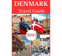 DENMARK TRAVEL GUIDE 2025