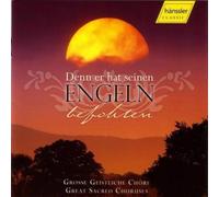 Denn Er Hat Seinen Engeln Be - Great Sacred Choruses: Denn Er Hat Seinen Engelin (2 CD)