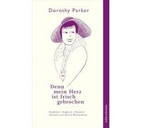 Denn mein Herz ist frisch gebrochen: Gedichte. Englisch-Deutsch