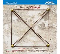 Dennehy/ Gilbert/ Holt/ Jack Quartet/ Carducci - Bracing Change