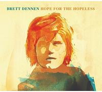 Brett Dennen Hope for the Hopeless (CD) Album
