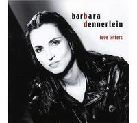 Dennerlein, Barbara - Love Letters
