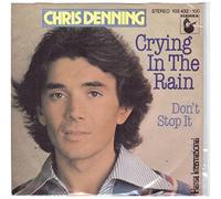 Denning, Chris - Crying in the rain - Don't stop it
