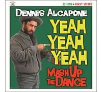 Dennis Alcapone - Yeah Yeah Yeah - Mash Up the Dance by Dennis Alcapone (2015-03-17)